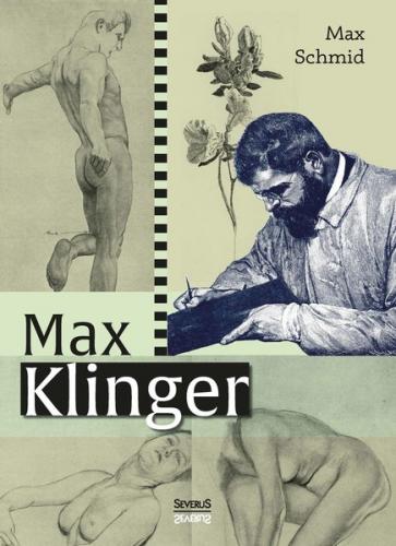 Max Klinger: Monografie 
