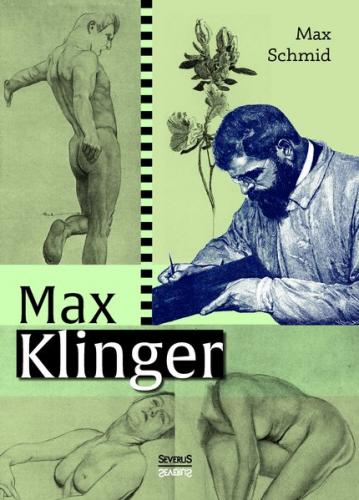 Max Klinger: Monografie 