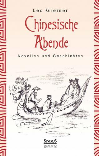 Chinesische Abende: Novellen und Geschichten 