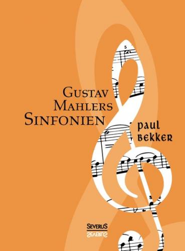 Gustav Mahlers Sinfonien 