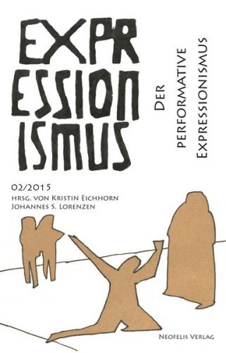 Der performative Expressionismus 