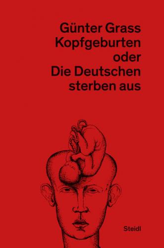 Kopfgeburten oder Die Deutschen sterben aus 