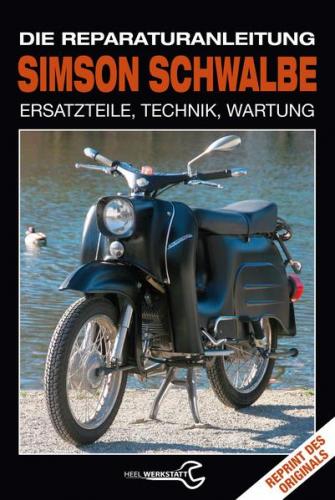 Simson Schwalbe - Die Reparaturanleitung 