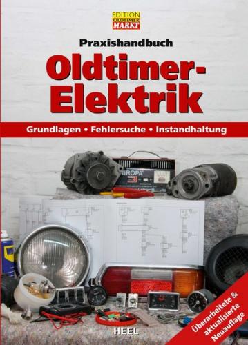 Praxishandbuch: Oldtimer-Elektrik 
