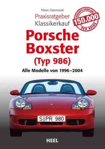 Praxisratgeber Klassikerkauf Porsche Boxster (Typ 986) 