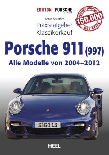 Praxisratgeber Klassikerkauf Porsche 911 (997) 
