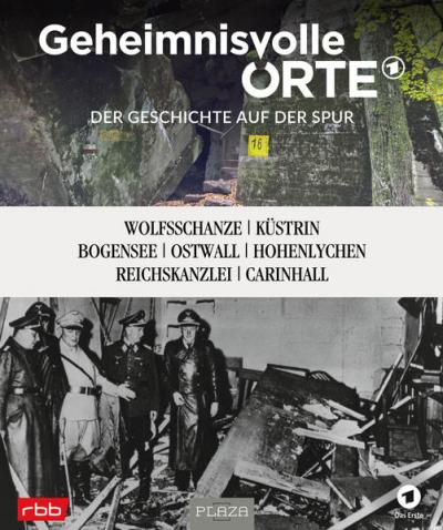 Geheimnisvolle Orte - Der Geschichte auf der Spur - RBB und das Erste Deutsche Fernsehen 