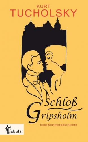 Schloß Gripsholm. Eine Sommergeschichte 