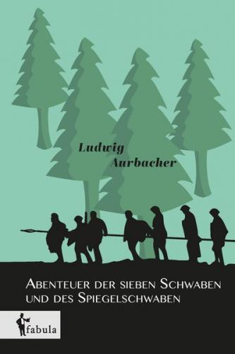 Abenteuer der sieben Schwaben und des Spiegelschwaben 