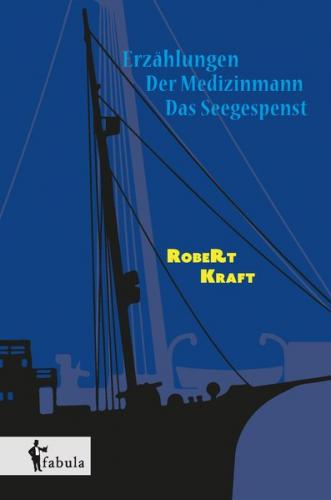 Erzählungen: Der Medizinmann, Das Seegespenst 