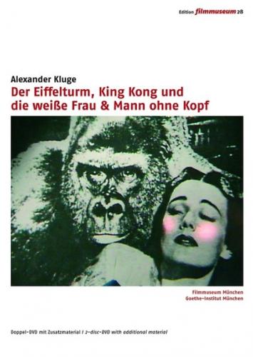 Der Eiffelturm, King Kong und die weiße Frau & Mann ohne Kopf 