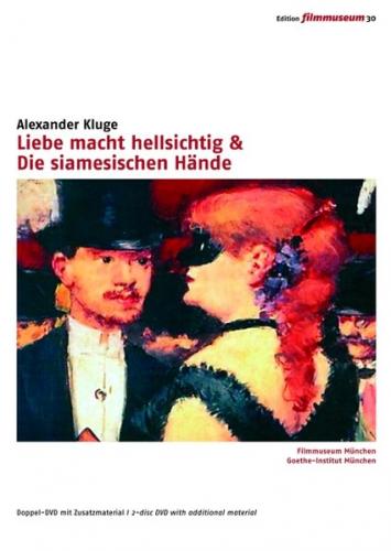 Liebe macht hellsichtig & Die siamesischen Hände 