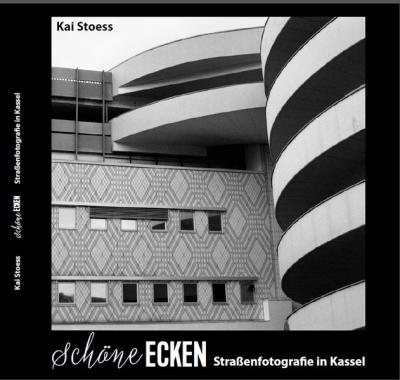 Schöne Ecken - Straßenfotografie in Kassel 
