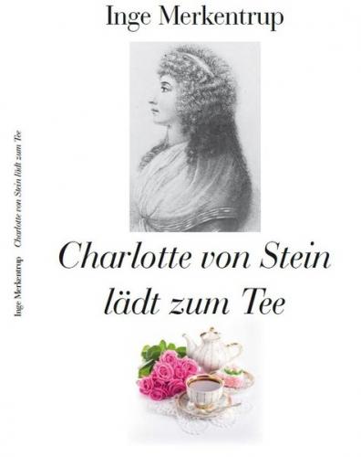 Charlotte von Stein lädt zum Tee 