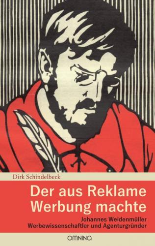 Der aus Reklame Werbung machte 