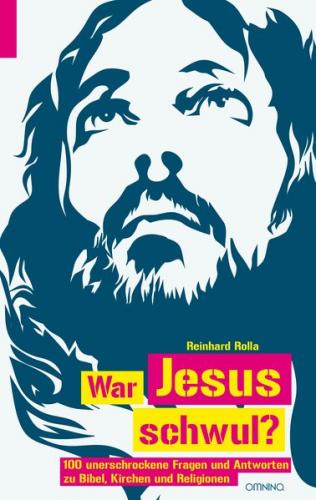 War Jesus schwul? 