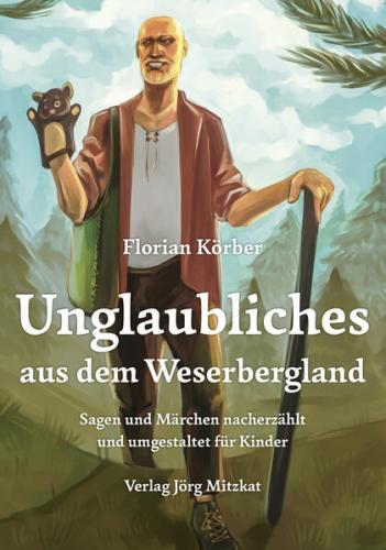 Unglaubliches aus dem Weserbergland 