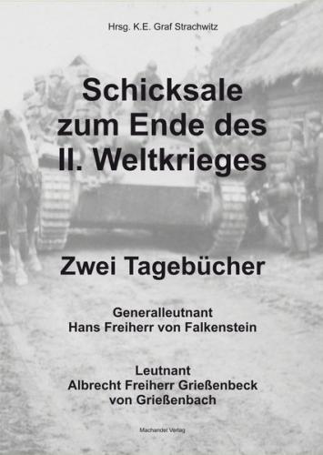 Schicksale zum Ende des II. Weltkrieges – Zwei Tagebücher 