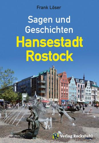Sagen und Geschichten – Hansestadt Rostock (Ebook - EPUB) 