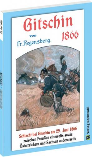 Schlacht bei Gitschin am 29. Juni 1866 
