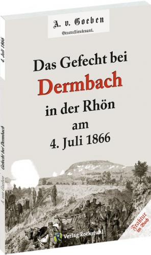 Gefecht bei Dermbach in der Rhön am 4. Juli 1866 