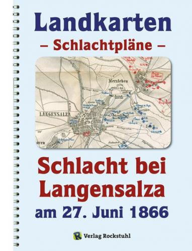 LANDKARTEN Krieg 1866 – Schlachtpläne – Schlacht bei Langensalza am 27. Juni 1866 