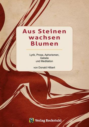 Aus Steinen wachsen Blumen (Ebook - EPUB) 