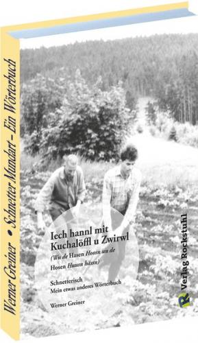SCHNETTER MUNDART aus dem Thüringer Walddorf Schnett 
