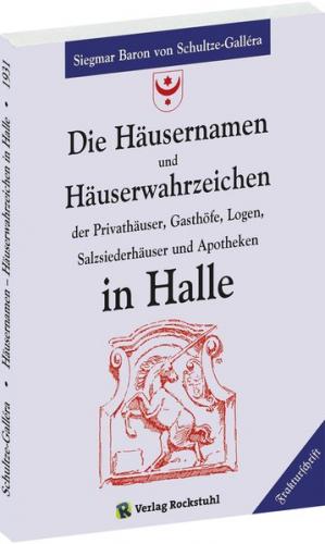 Die Häusernamen und Häuserwahrzeichen in Halle 