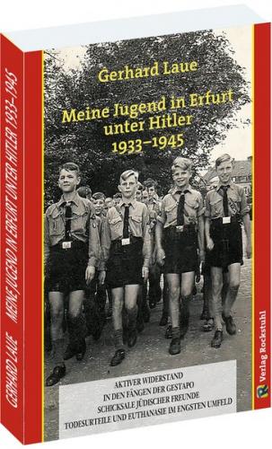 Meine Jugend in Erfurt unter Hitler 1933–1945 