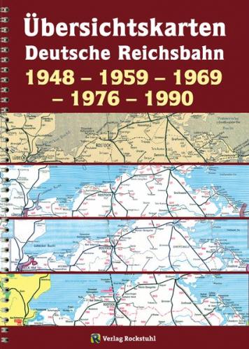 Übersichtskarten der DEUTSCHEN REICHSBAHN 1948 – 1959 – 1969 – 1976 – 1990 
