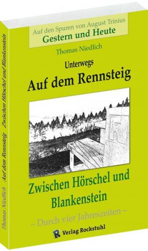 Unterwegs – AUF DEM RENNSTEIG 