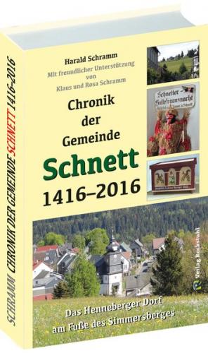 Chronik der Gemeinde SCHNETT 1416–2016 