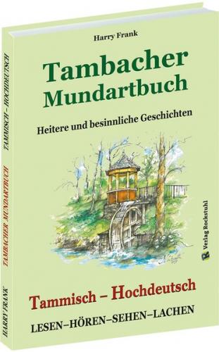 TAMBACHER MUNDARTBUCH – Tammisch – Hochdeutsch 