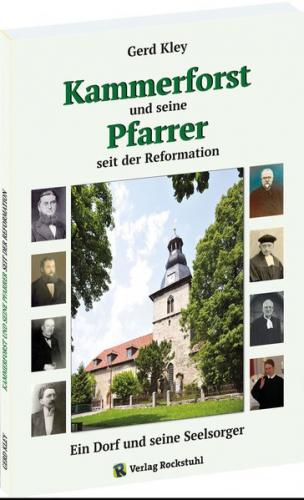 Kammerforst und seine Pfarrer seit der Reformation 