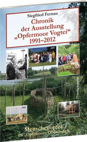 Chronik der Ausstellung „Opfermoor Vogtei“ 1991–2012 