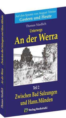 Unterwegs – AN DER WERRA - Teil 2 (von 2) 