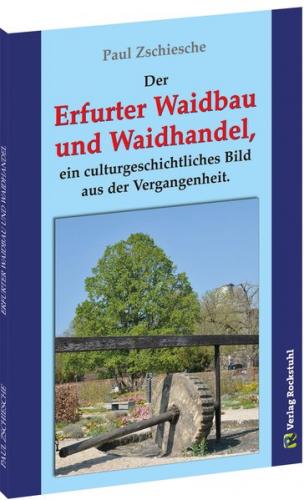 Erfurter Waidbau und Waidhandel 