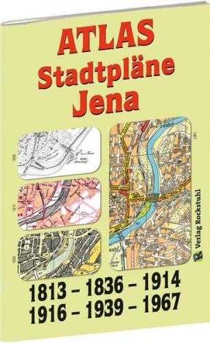 ATLAS - Stadtpläne von JENA 1836-1914-1916-1939-1967 