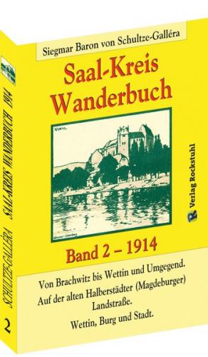 SAAL-KREIS WANDERBUCH 1914 - Band 2 von 5 