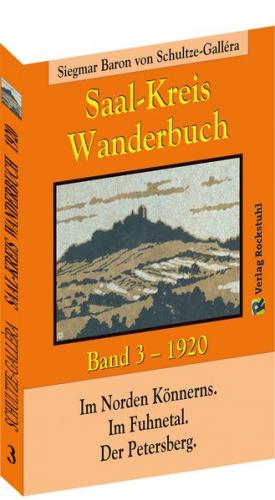 SAAL-KREIS WANDERBUCH 1920 - Band 3 von 5 