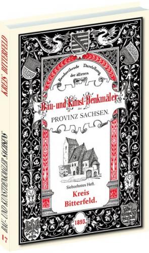 Bau- und Kunstdenkmäler des Kreises BITTERFELD 1893 
