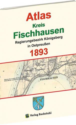 Atlas Kreis Fischhausen - Regierungsbezirk Königsberg 1893 