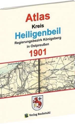 Atlas Kreis Heiligenbeil - Regierungsbezirk Königsberg 1901 