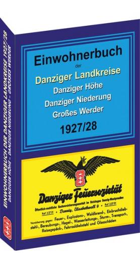 Einwohnerbuch der Danziger Landkreise DANZIGER HÖHE - DANZIGER NIEDERUNG - GROSSES WERDER 1927/28 