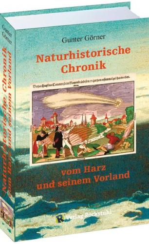 Naturhistorische Chronik vom HARZ und seinem Vorland 