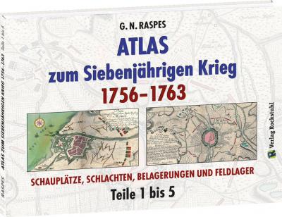 ATLAS zum Siebenjährigen Krieg 1756–1763 (Teil 1-5) 