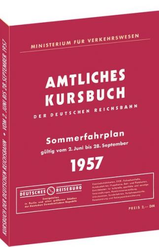 Kursbuch der Deutschen Reichsbahn - Sommerfahrplan 1957 