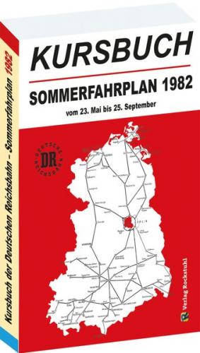 Kursbuch der Deutschen Reichsbahn - Sommerfahrplan 1982 