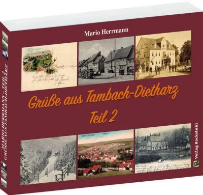 Grüße aus Tambach-Dietharz - Teil 2 